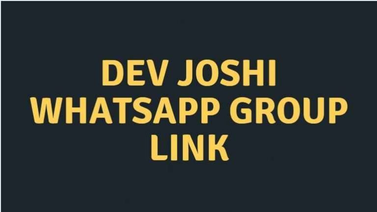 Dev joshi whatsapp group link – 2021